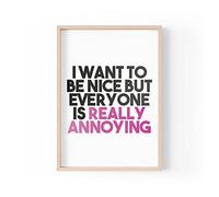 Tongue in Peach Impresión divertida con citas | Impresiones para el hogar | I Want To Be Nice But Everyone Is Really Annoying | Arte de pared de broma | A4 A3 A5 * Marco no incluido * - PBH142