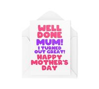 Tongue in Peach Tarjetas del Día de la Madre - Tarjetas divertidas para mamá - Bien hecho Mum I Turned Out Great - Tarjetas para mamás - Tarjetas divertidas para mamá - CBH1953