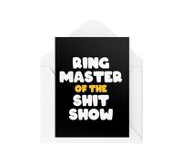 Tongue in Peach Tarjetas divertidas de jefe - Ring Master of the Sh*t Show - Tarjetas para mamá - Tarjetas de papá - Tarjetas de administrador - CBH1851