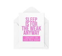 Tongue in Peach Tarjetas divertidas para bebés nuevas | El sueño es para los débiles de todos modos tarjeta | Nuevos padres bebé nacido embarazo embarazada felicitaciones niña | CBH1148