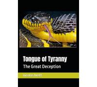 Tongue of Tyranny: The Great Deception (EMPIRES OF BLOOD)