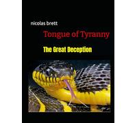 Tongue of Tyranny: The Great Deception (EMPIRES OF BLOOD)