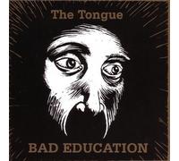 Tongue, the - Bad Education [Import]