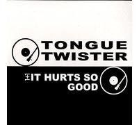 Tongue Twister - 1+1 it hurts so good (Orig. Club Mix/Kid Q Remix/Alternative Club Mix, 2003) / Vinyl Maxi Single [Vinyl 12'']