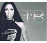 Toni Braxton - He Wasnt Man Enough