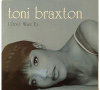 Toni Braxton - I Don'T Want To [Vinilo]