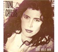 Toni Childs - Don't Walk Away