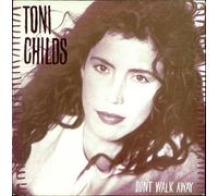 Toni Childs - Don't Walk Away (x3)
