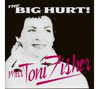 Toni Fisher - TONI FISHER/THE BIG HURT VERSION 2