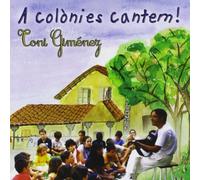 Toni Giménez - A colònies cantem!