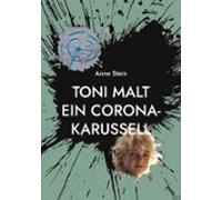 Toni Malt Ein Corona-karussell (ebook)