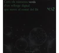 Toni Pagès - Com Els Números Verds D'un Rellotge Digital Que Suren Al Costat Del Llit 4:12