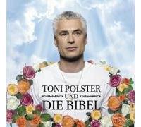 Toni Polster - Toni Polster und die Bibel. CD