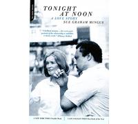 Tonight At Noon: A Love Story