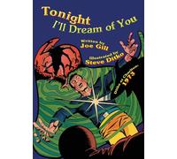 Tonight I’ll Dream of You: 1973 (Ditko at Charlton)