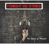Tonight We Strike - Speed Of Thought