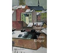 Tonio Kröger. Testo tedesco a fronte (BUR Classici)