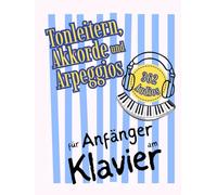 Tonleitern, Akkorde und Arpeggios für Anfänger am Klavier