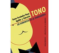 Tono, un humorista de la vanguardia: 75 (Biblioteca de la Memoria, Serie Menor)