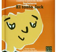 Tonto Jack Cuentos Clasicos Del Mundo Inglaterra (SIN COLECCION)