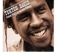 Tonton David - Pour Tout Le Monde Pareil