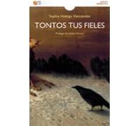 Tontos tus fieles