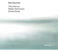 Tonu Korvits Duo Gazzana – Korvits - Schumann - Grieg – CD