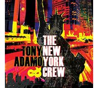 Tony Adamo and The New York Crew