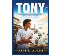 TONY: An Unofficial Film Companion Featuring the Story, Characters, Themes, Ending, Cast, Filmmaking, and Viewing Insights