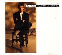 Tony Banks - Still [Different Version]