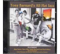 Tony Barnard – All Hat Jazz