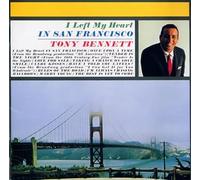 Tony Bennett - I Left My Heart in San Francis