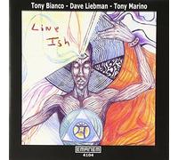 Tony Bianco / Dave Liebman / Tony Marino - Line Ish (2003)