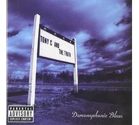 Tony C & the Truth - Demonophonic Blues