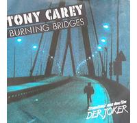 Tony Carey - Burning bridges (1987) / Vinyl single [Vinyl-Single 7'']