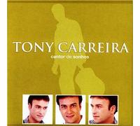 Tony Carreira - TONY CARREIRA-CANTOR DE SONHOS