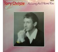 Tony Christie - As Long As I Have You