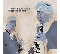 Tony Coe & John Horler – Dancing in the Dark – CD (Membran, importación EE. UU.)