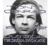 Tony Conrad With Fau - Outside the Dream Syndic