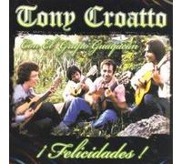 Tony Croatto - Felicidades