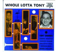 Tony Crombie & His Friends - Whole Lotta Tony