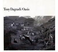 TONY DAGRADI - Oasis