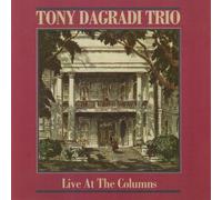 Tony Dagradi Trio - Live at the Columns