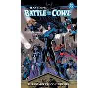 Batman Battle for the Cowl: The Complete Collection