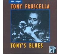 Tony Fruscella - Tony S Blues