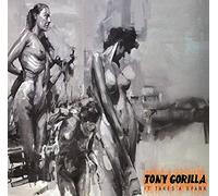 Tony Gorilla - It Takes a Spark