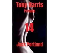 Tony Harris Prelude: Book 14: 1
