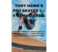 Tony Hawk’s Pro Skater 3 + 4 Remastered: Ultimative Skateboarding-Sammlung für PS5, PS4, Xbox Series X, Xbox One - HD-Grafik, neue Tricks, Online-Multiplayer und legendäre Skateparks