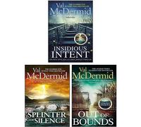 Tony Hill and Carol Jordan 3 Books Collection Set By Val McDermid(Insidious Intent, Out Of Bounds, Splinter The Silence)
