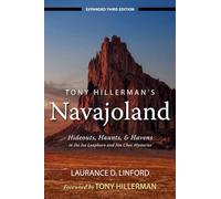 Tony Hillerman's Navajoland: Hideouts, Haunts, and Havens in the Joe Leaphorn and Jim Chee Mysteries